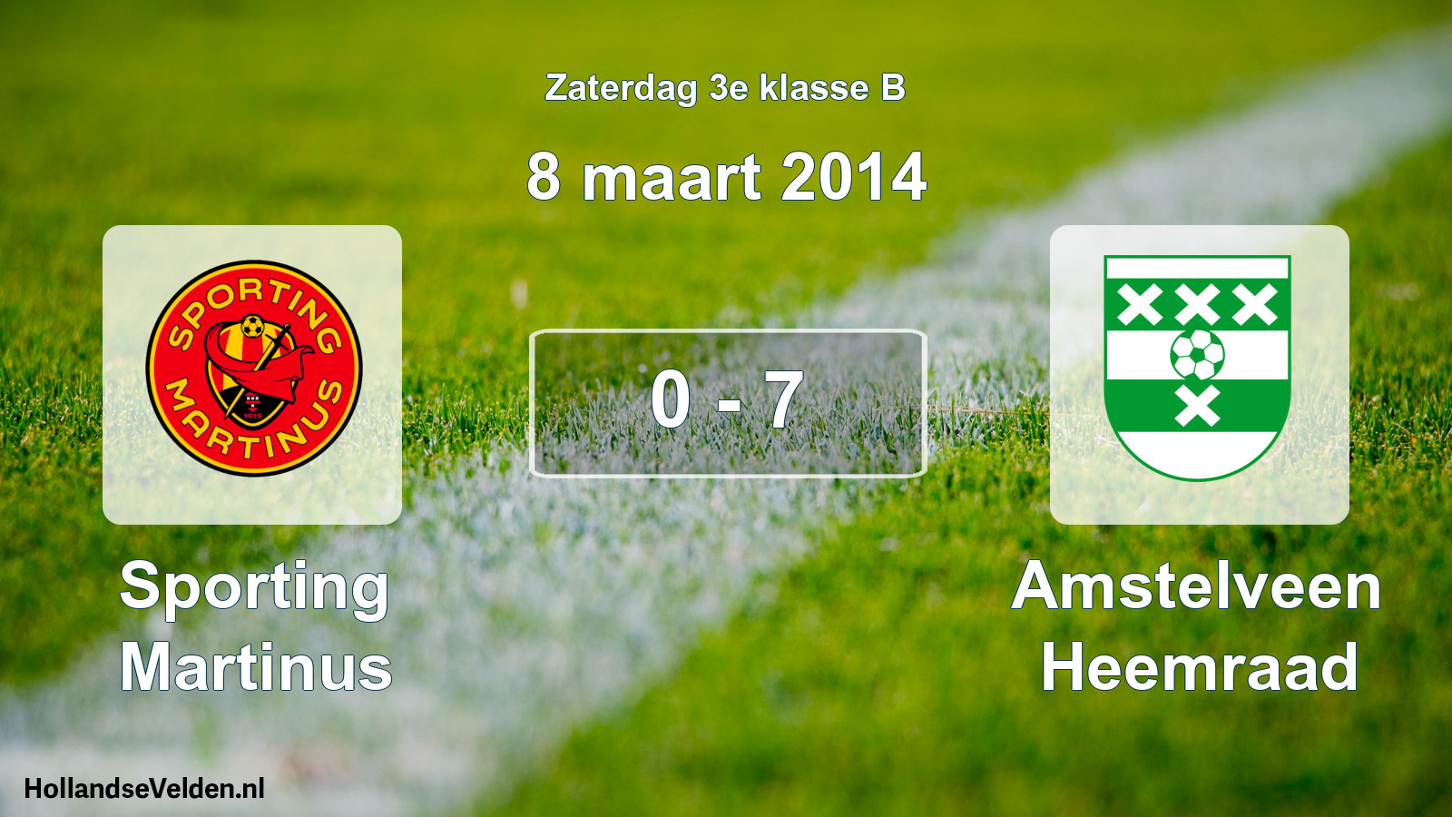 Total number of matches played: Sporting Martinus - Amstelveen Heemraad 0 - 7 (8 March 2014)