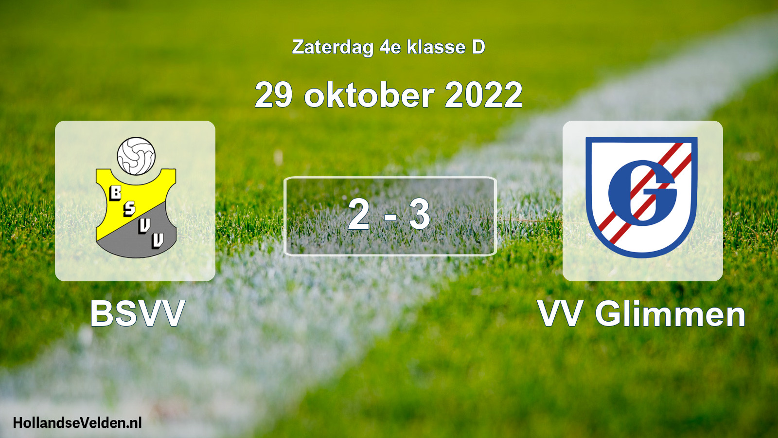 Total number of matches played: BSVV - VV Glimmen 2 - 3 (29 October 2022)