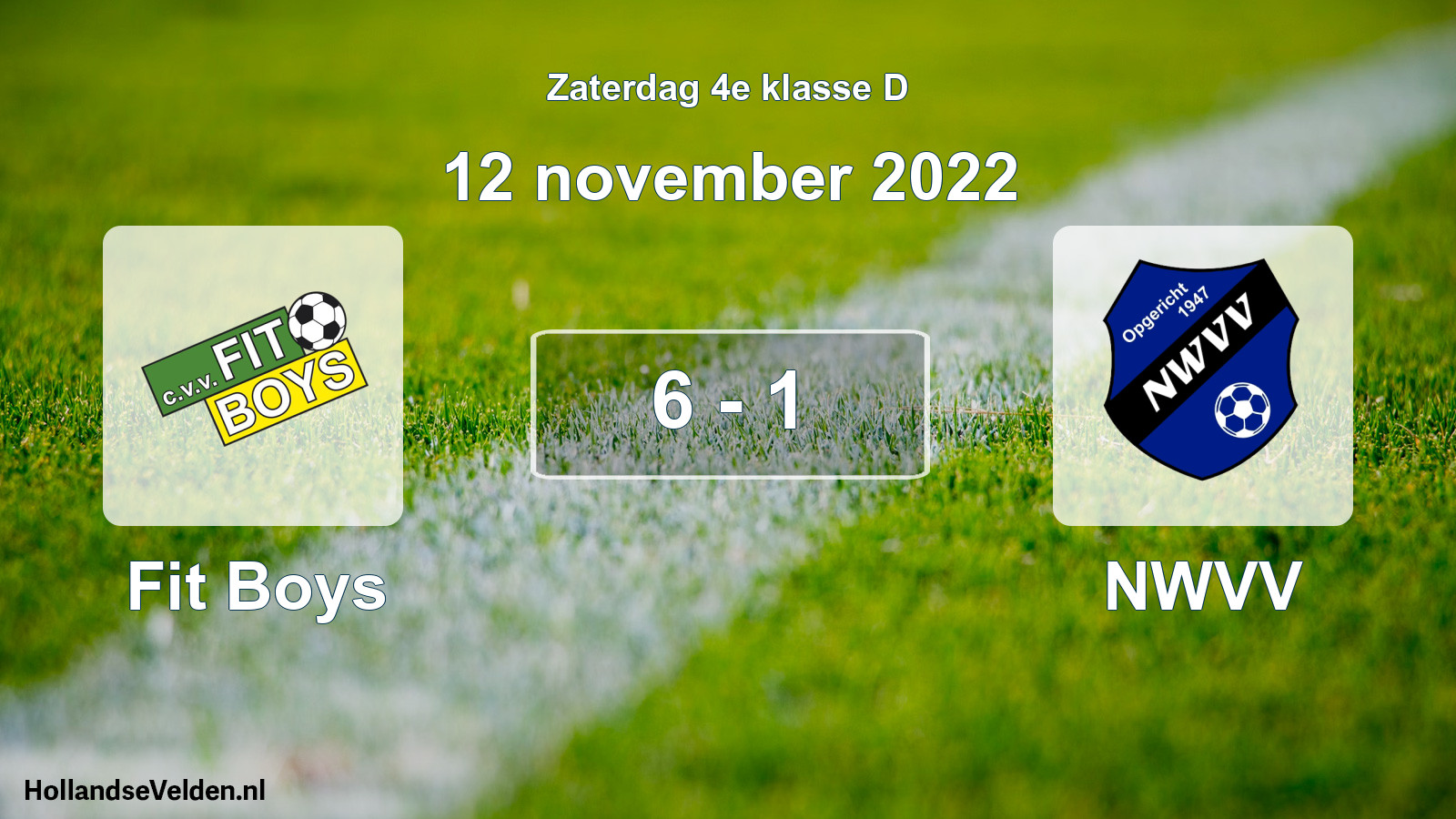 Total number of matches played: Fit Boys - NWVV 6 - 1 (12 November 2022)