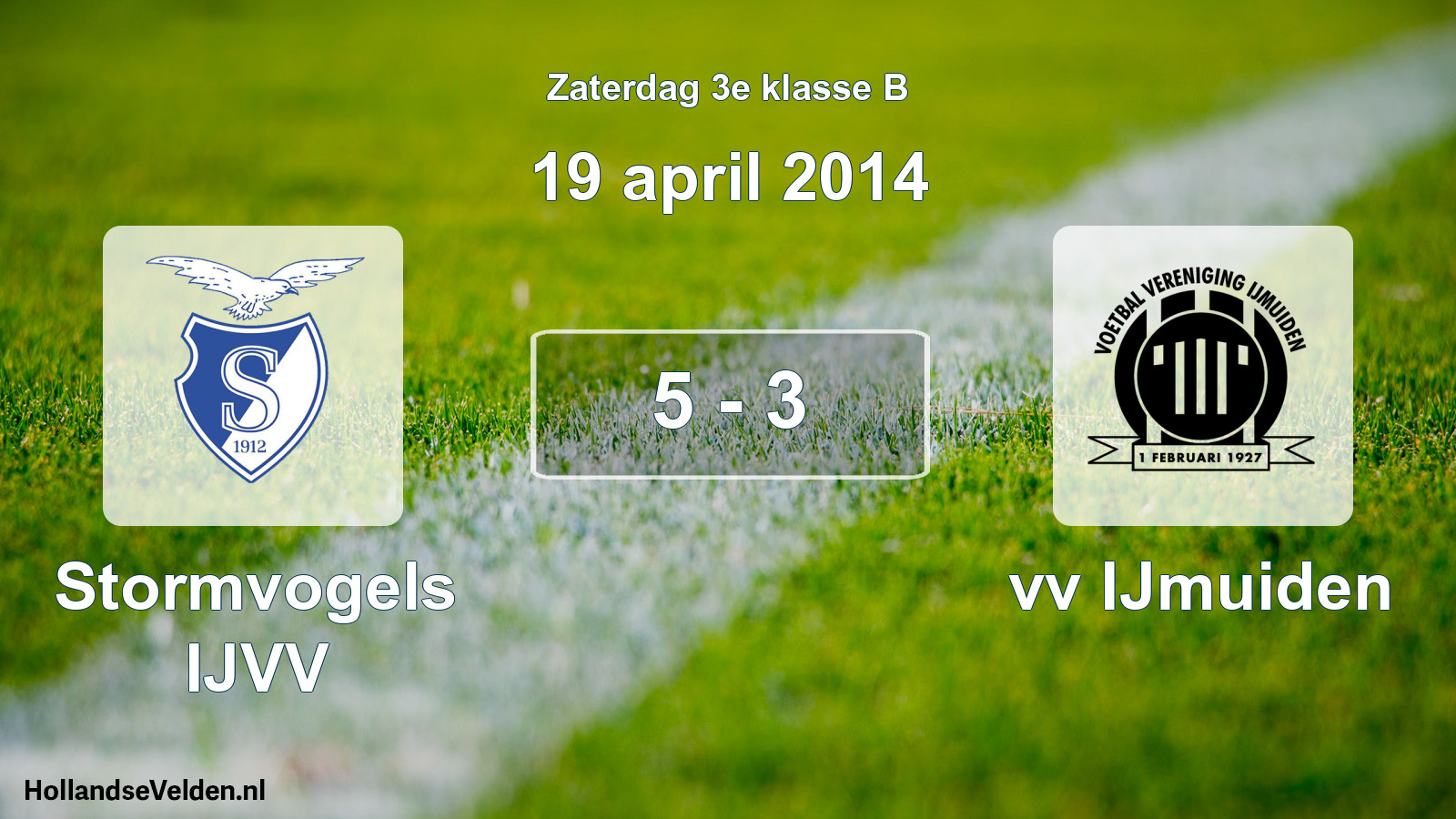 Total number of matches played: Stormvogels IJVV - vv IJmuiden 5 - 3 (19 April 2014)
