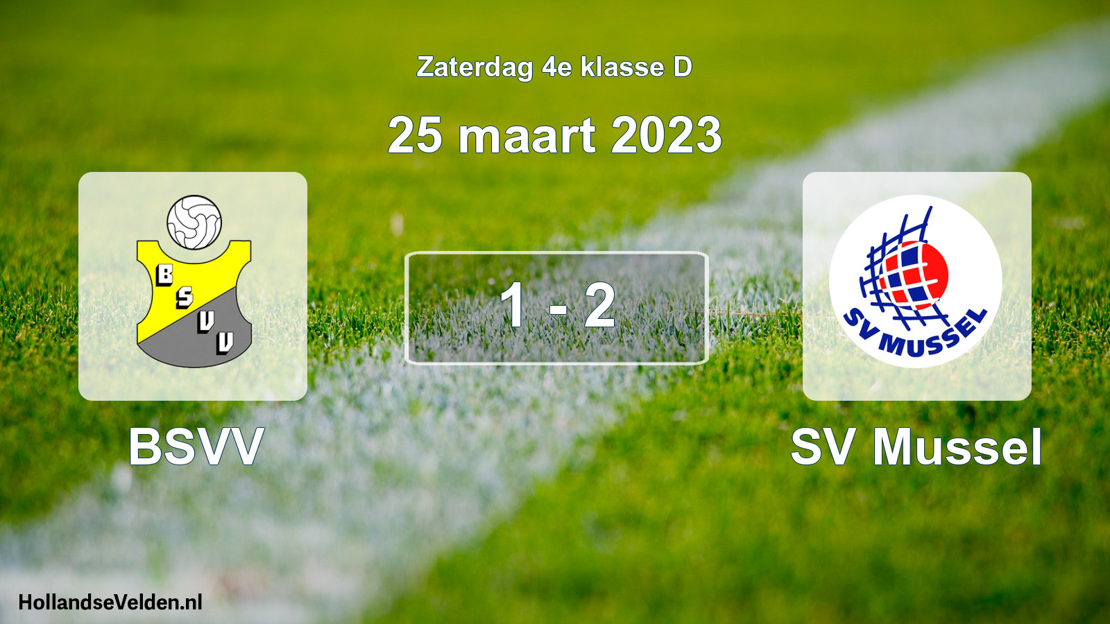 Total number of matches played: BSVV - SV Mussel 1 - 2 (25 March 2023)