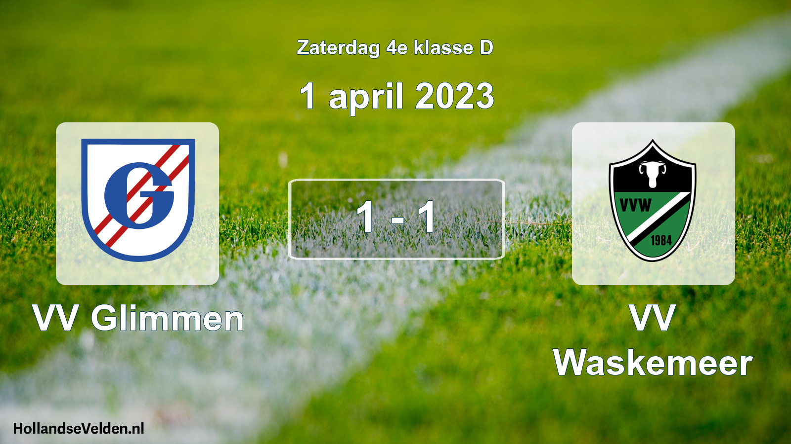 Total number of matches played: VV Glimmen - VV Waskemeer 1 - 1 (1 April 2023)