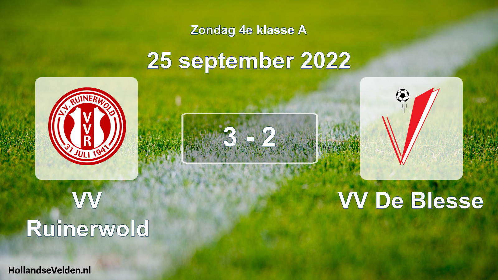 Total number of matches played: VV Ruinerwold - VV De Blesse 3 - 2 (25 September 2022)