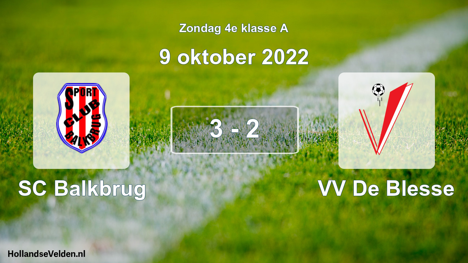 Total number of matches played: SC Balkbrug - VV De Blesse 3 - 2 (9 October 2022)