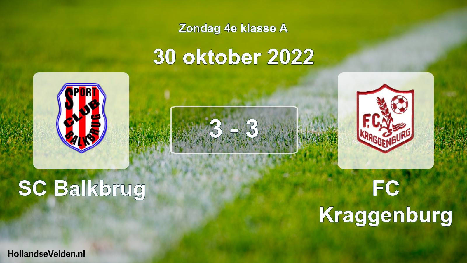 Total number of matches played: SC Balkbrug - FC Kraggenburg 3 - 3 (30 October 2022)
