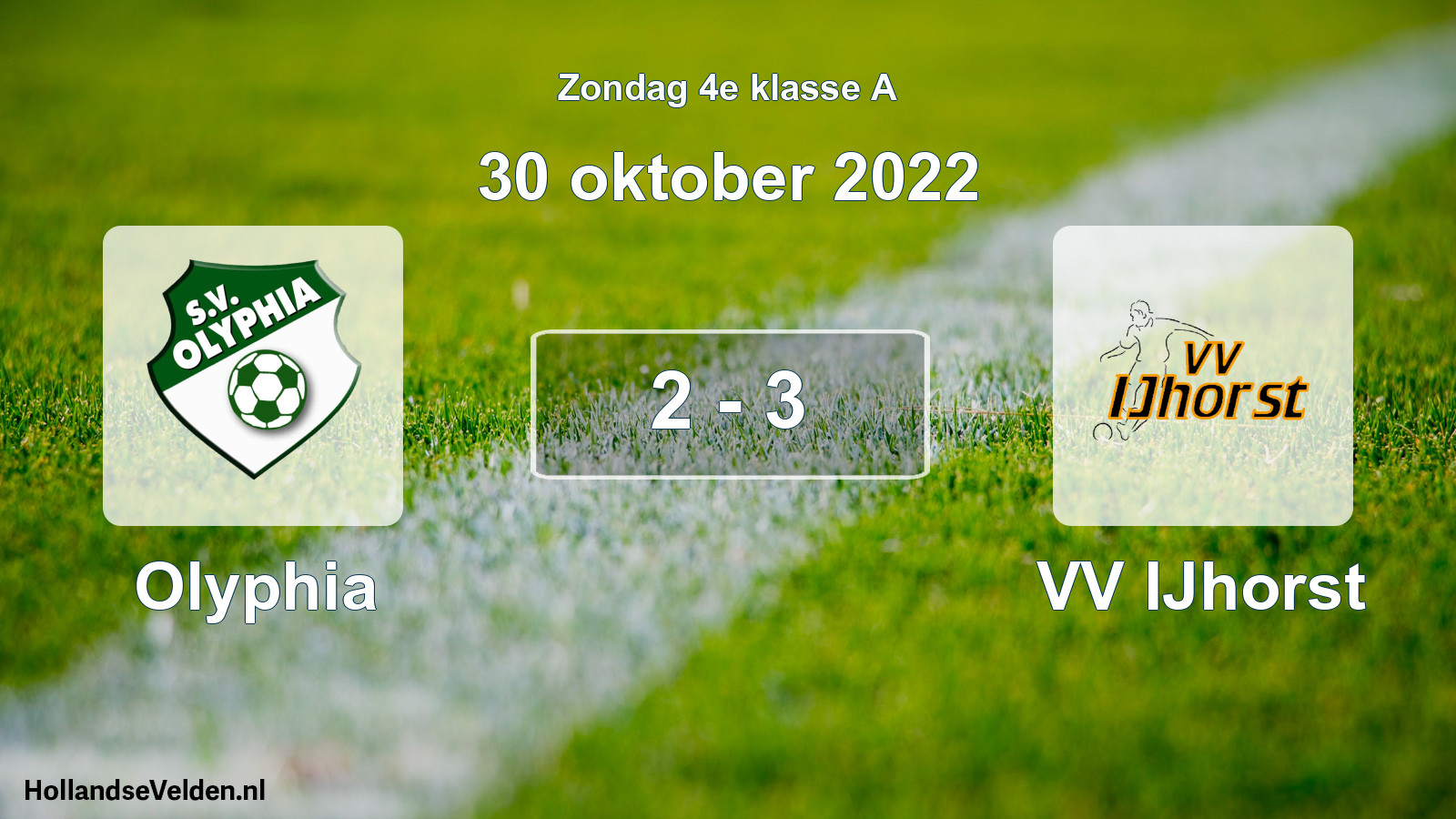 Total number of matches played: Olyphia - VV IJhorst 2 - 3 (30 October 2022)