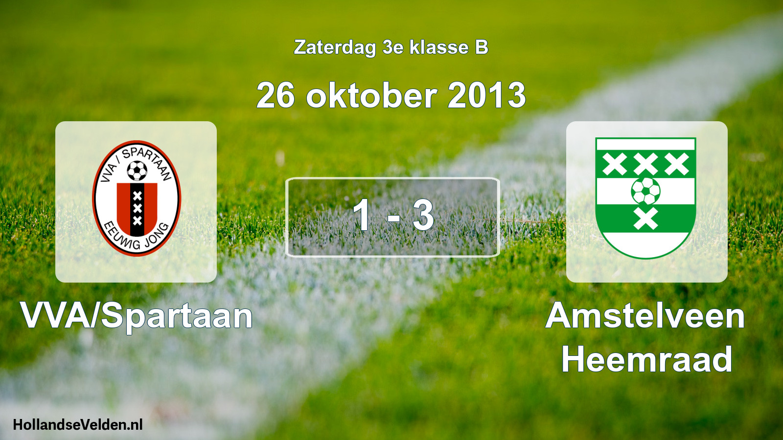 Total number of matches played: VVA/Spartaan - Amstelveen Heemraad 1 - 3 (26 October 2013)