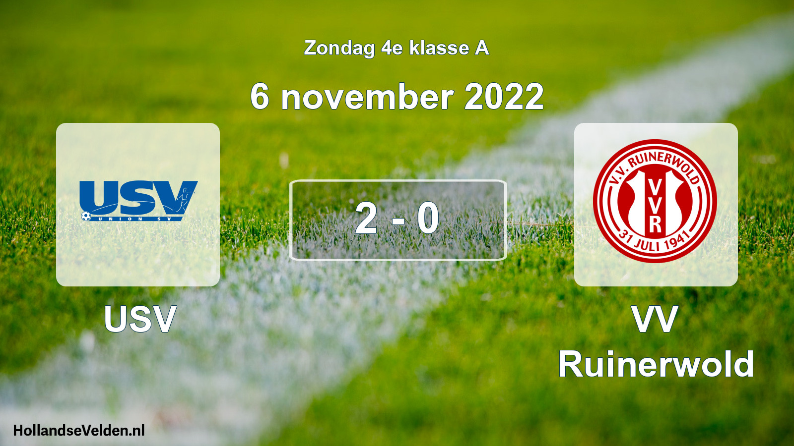Total number of matches played: USV - VV Ruinerwold 2 - 0 (6 November 2022)