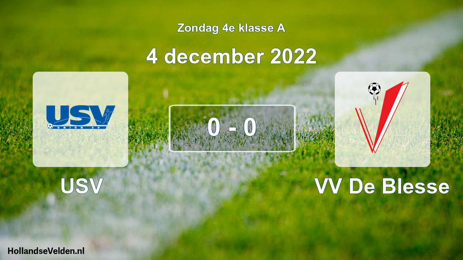 Total number of matches played: USV - VV De Blesse 0 - 0 (4 December 2022)