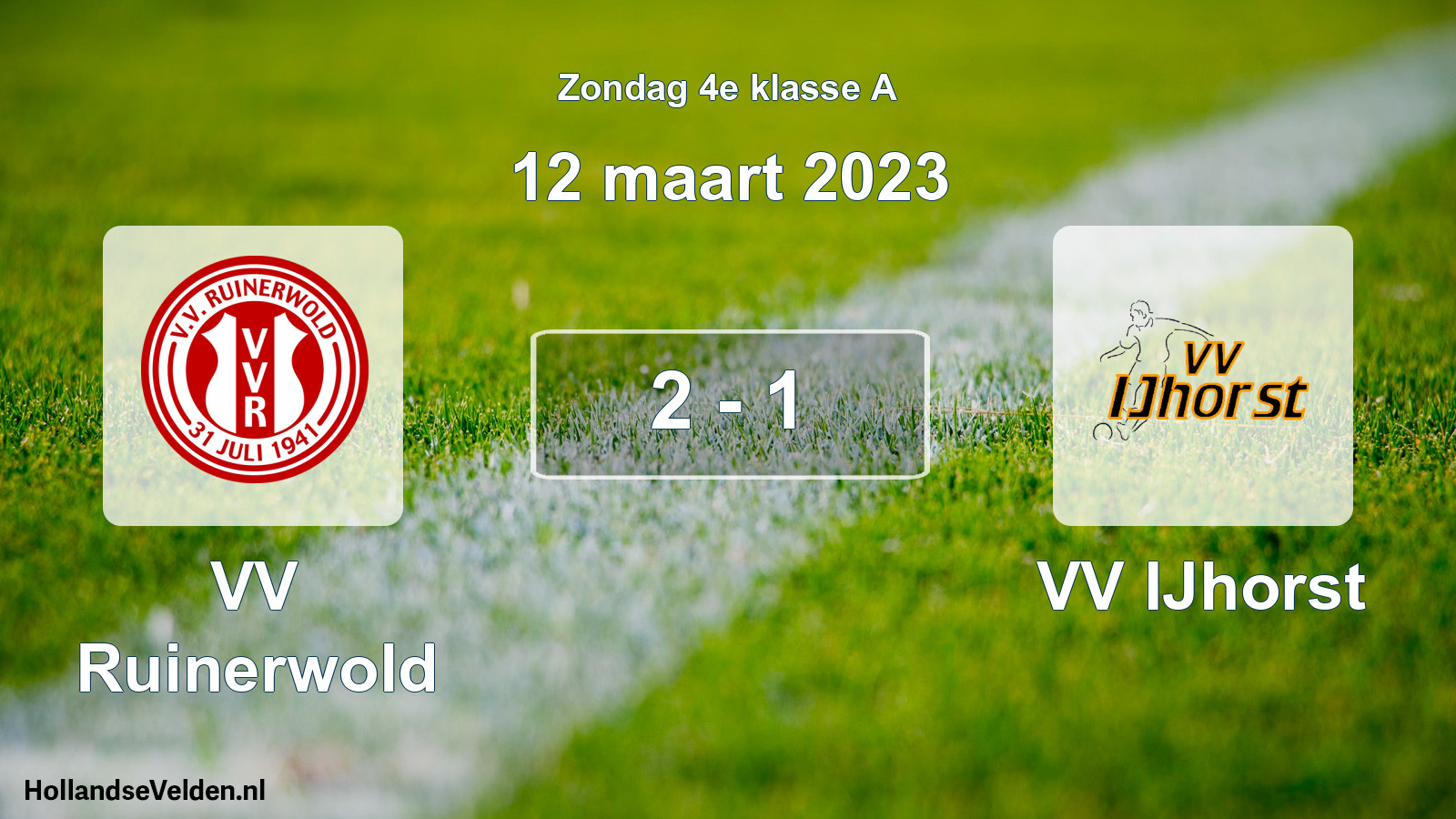 Total number of matches played: VV Ruinerwold - VV IJhorst 2 - 1 (12 March 2023)