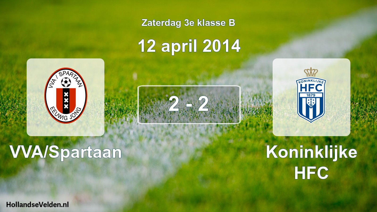 Total number of matches played: VVA/Spartaan - Koninklijke HFC 2 - 2 (12 April 2014)