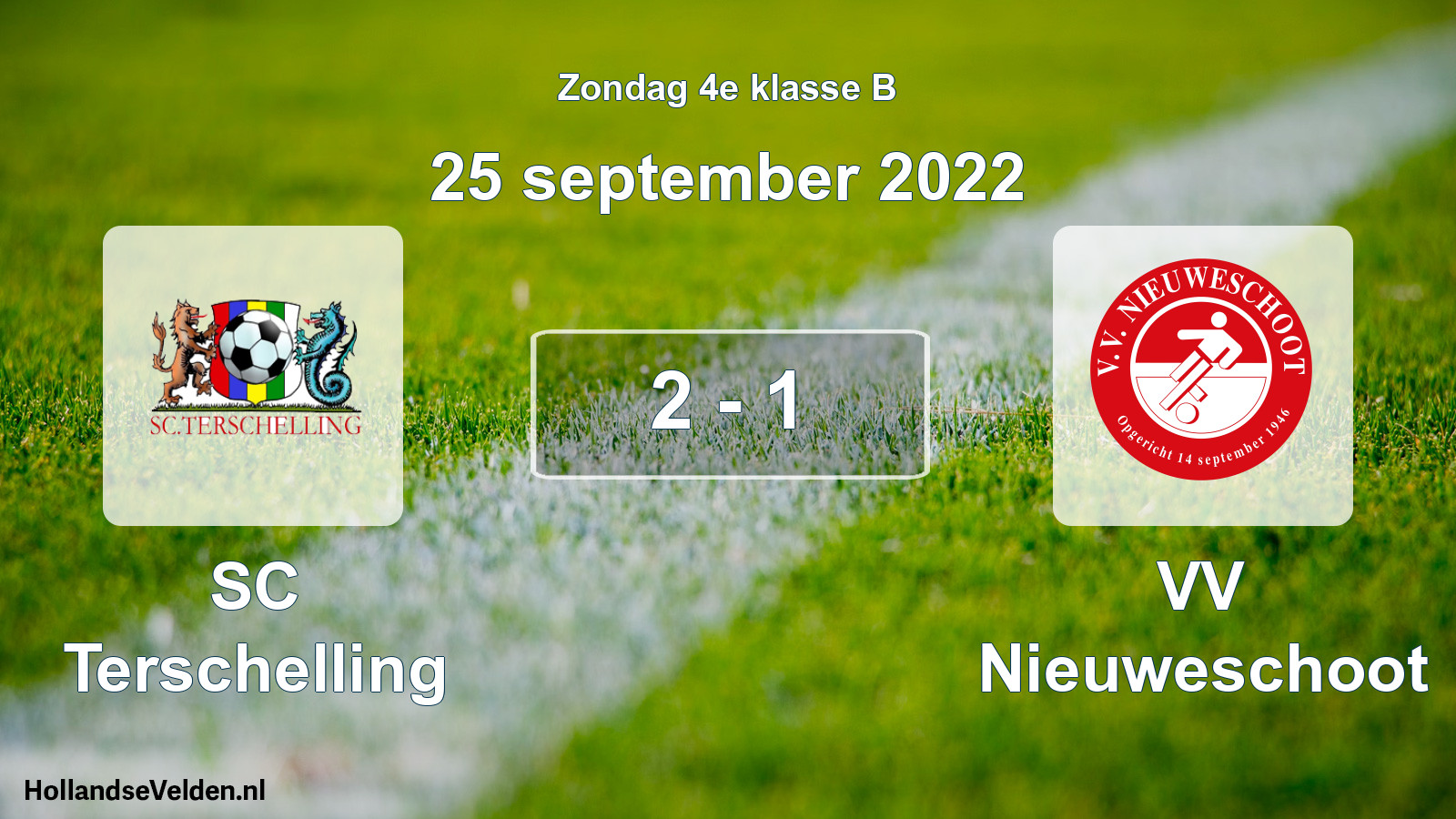 Total number of matches played: SC Terschelling - VV Nieuweschoot 2 - 1 (25 September 2022)