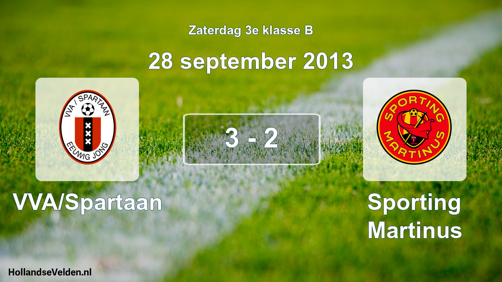 Total number of matches played: VVA/Spartaan - Sporting Martinus 3 - 2 (28 September 2013)