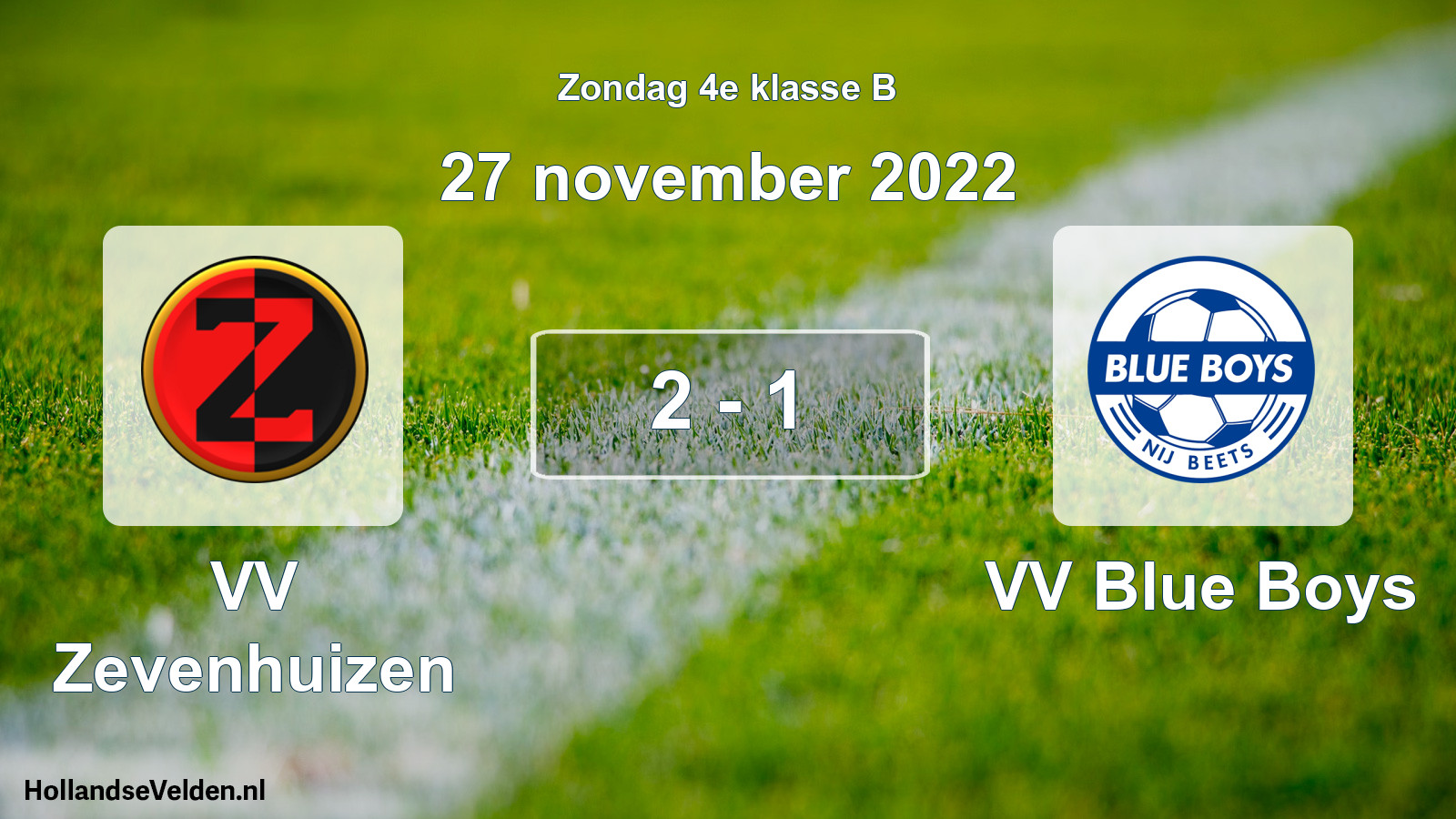 Total number of matches played: VV Zevenhuizen - VV Blue Boys 2 - 1 (27 November 2022)
