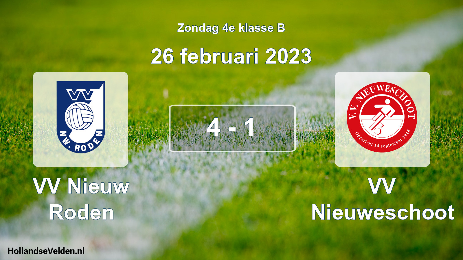 Total number of matches played: VV Nieuw Roden - VV Nieuweschoot 4 - 1 (26 February 2023)