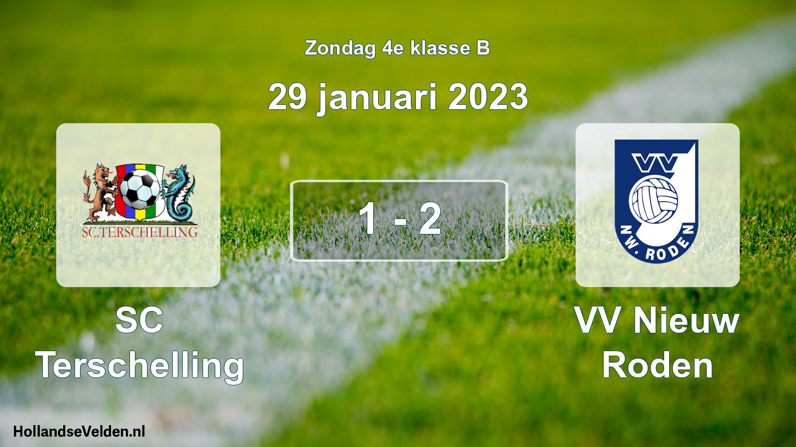 Total number of matches played: SC Terschelling - VV Nieuw Roden 1 - 2 (29 January 2023)
