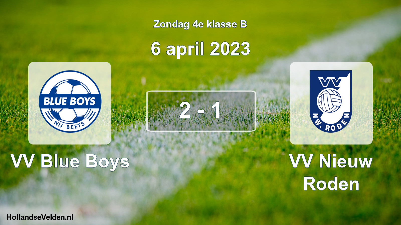 Total number of matches played: VV Blue Boys - VV Nieuw Roden 2 - 1 (6 April 2023)