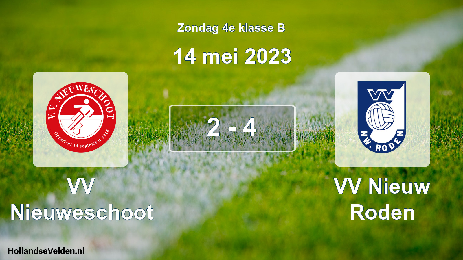 Total number of matches played: VV Nieuweschoot - VV Nieuw Roden 2 - 4 (14 May 2023)