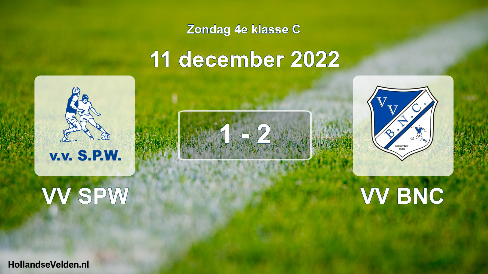 Total number of matches played: VV SPW - VV BNC 1 - 2 (11 December 2022)