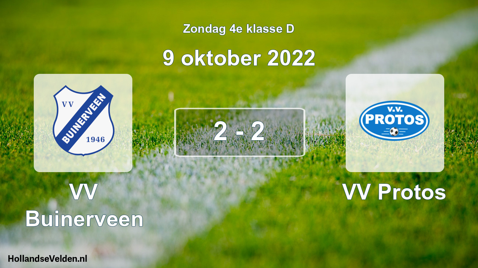 Total number of matches played: VV Buinerveen - VV Protos 2 - 2 (9 October 2022)
