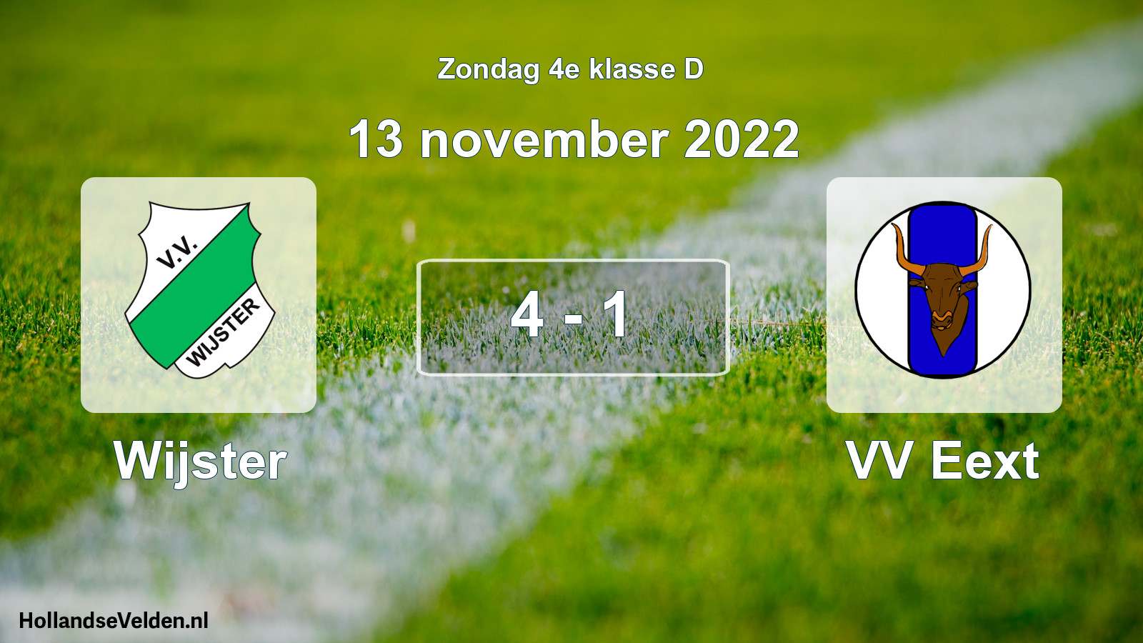 Total number of matches played: Wijster - VV Eext 4 - 1 (13 November 2022)