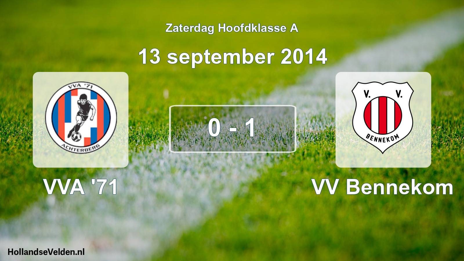 Total number of matches played: VVA '71 - VV Bennekom 0 - 1 (13 September 2014)