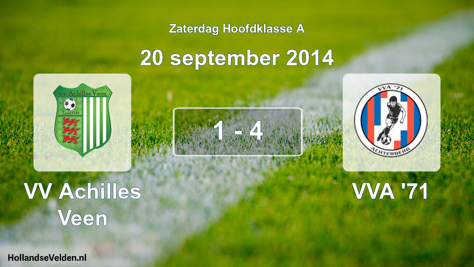 Total number of matches played: VV Achilles Veen - VVA '71 1 - 4 (20 September 2014)