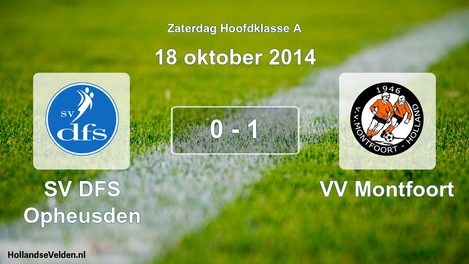 Total number of matches played: SV DFS Opheusden - VV Montfoort 0 - 1 (18 October 2014)
