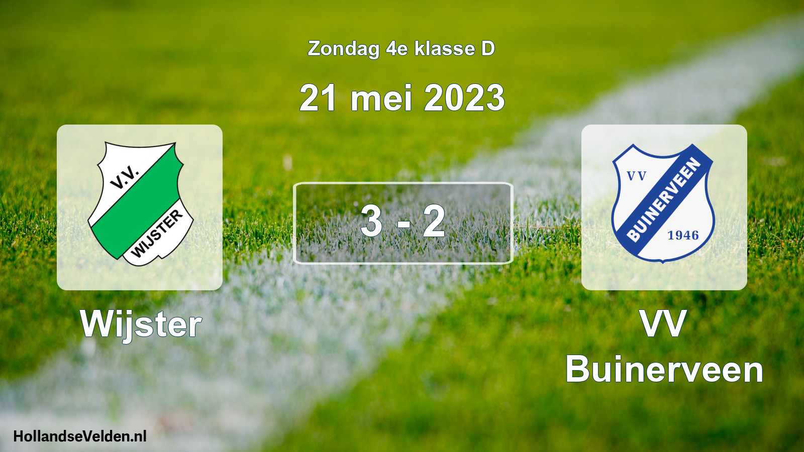 Total number of matches played: Wijster - VV Buinerveen 3 - 2 (21 May 2023)