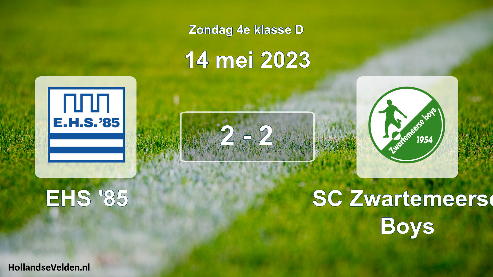 Total number of matches played: EHS '85 - SC Zwartemeerse Boys 2 - 2 (14 May 2023)