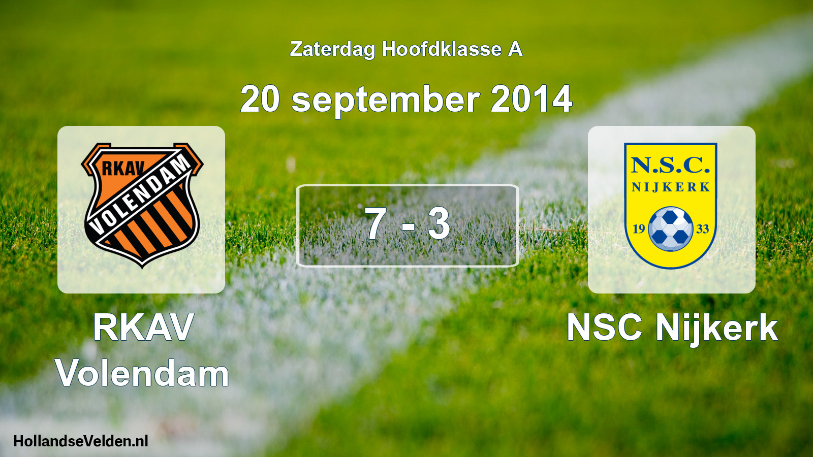 Total number of matches played: RKAV Volendam - NSC Nijkerk 7 - 3 (20 September 2014)