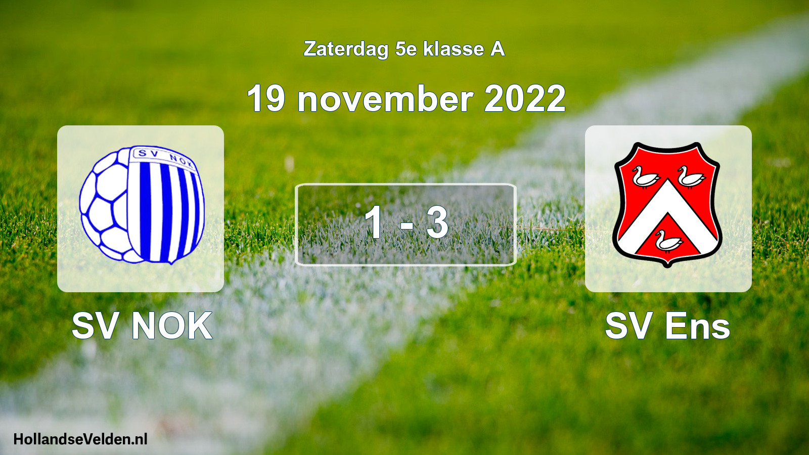 Total number of matches played: SV NOK - SV Ens 1 - 3 (19 November 2022)