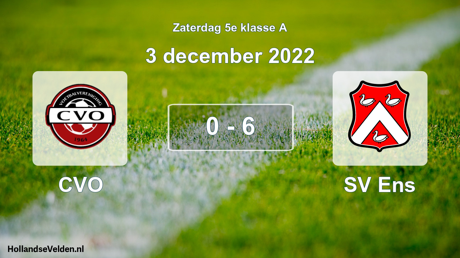 Total number of matches played: CVO - SV Ens 0 - 6 (3 December 2022)