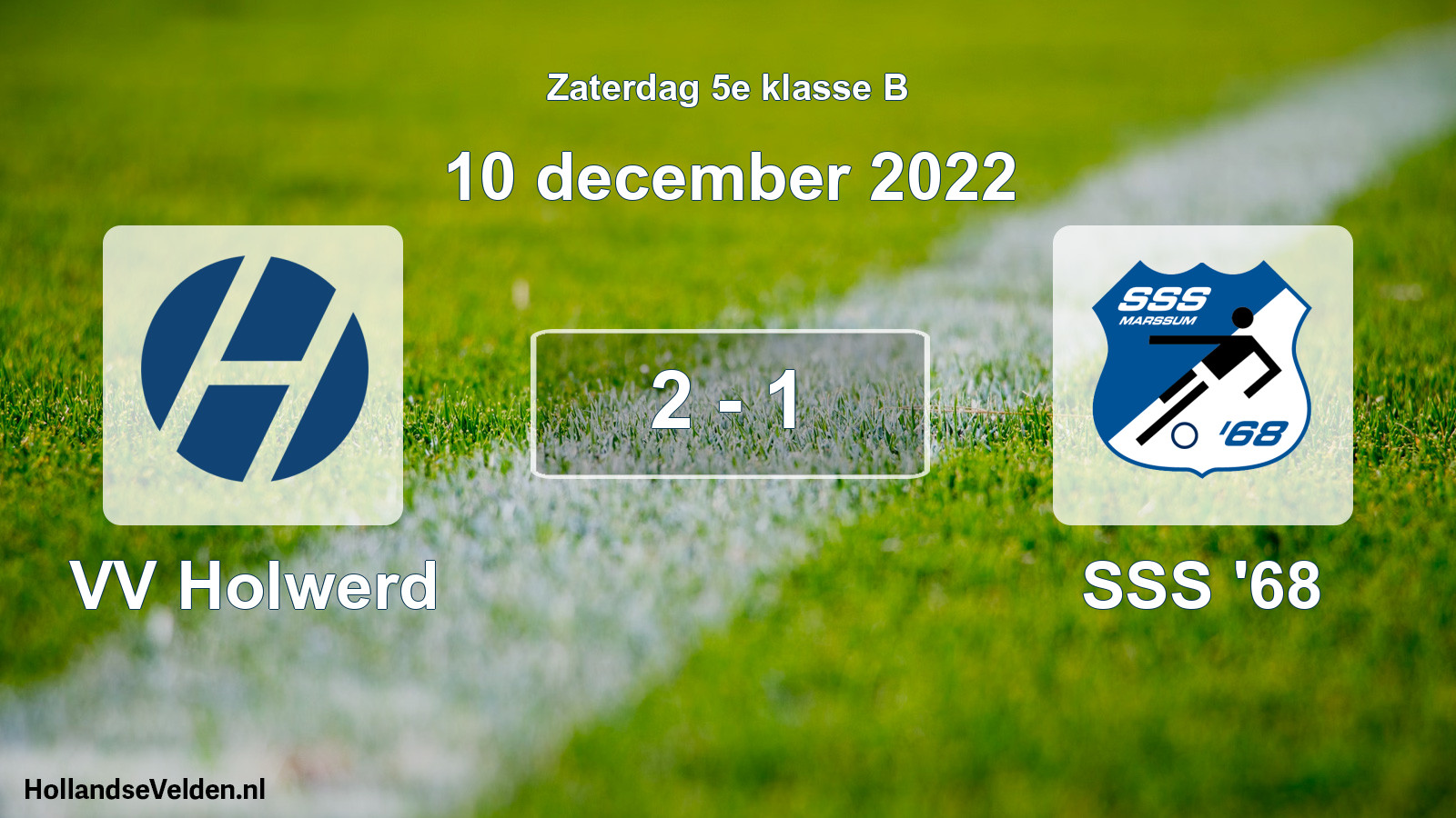 Total number of matches played: VV Holwerd - SSS '68 2 - 1 (10 December 2022)