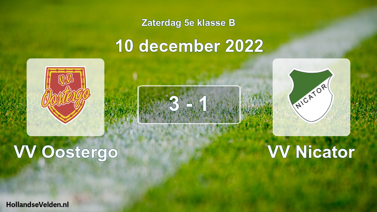 Total number of matches played: VV Oostergo - VV Nicator 3 - 1 (10 December 2022)