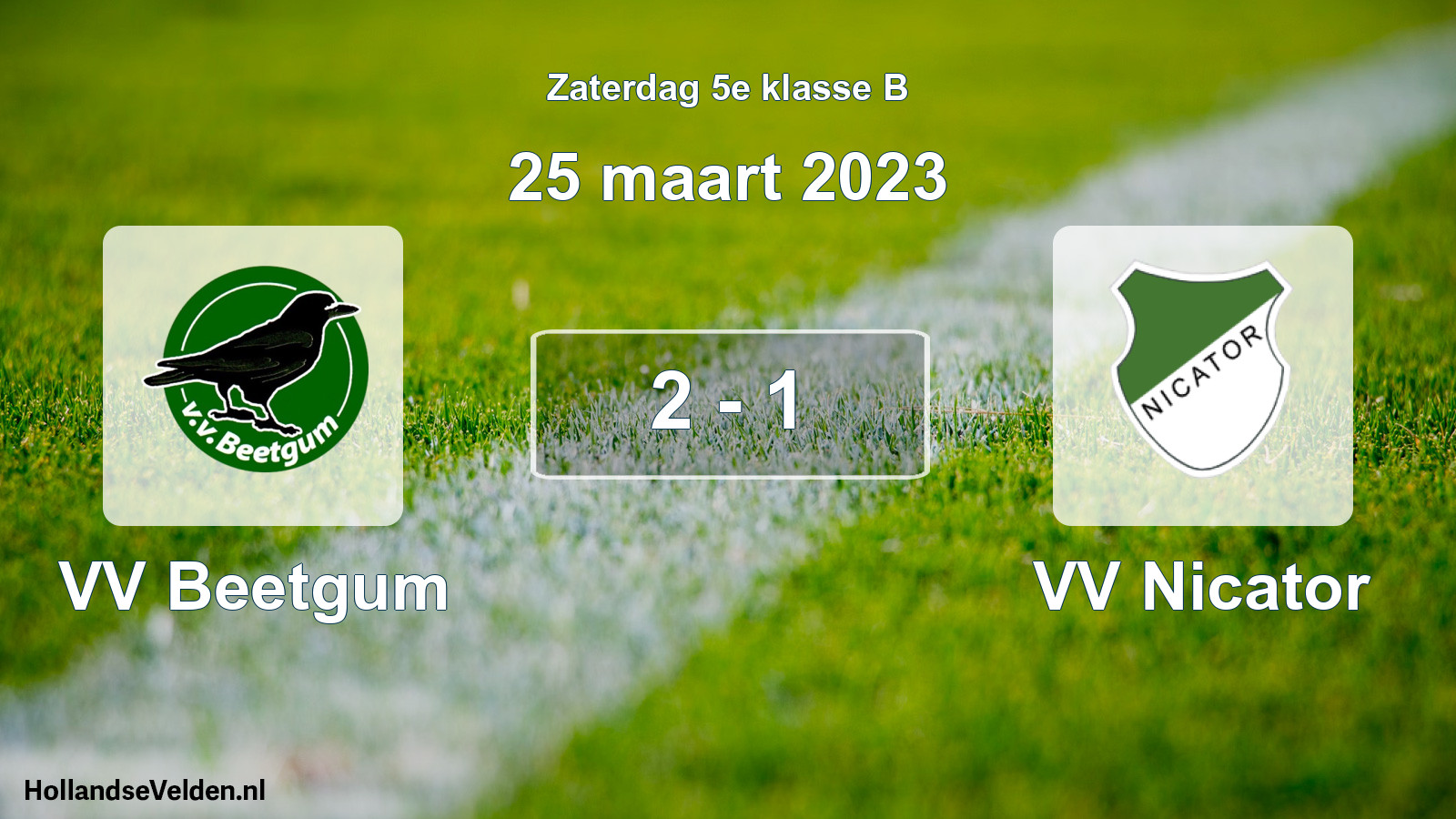 Total number of matches played: VV Beetgum - VV Nicator 2 - 1 (25 March 2023)