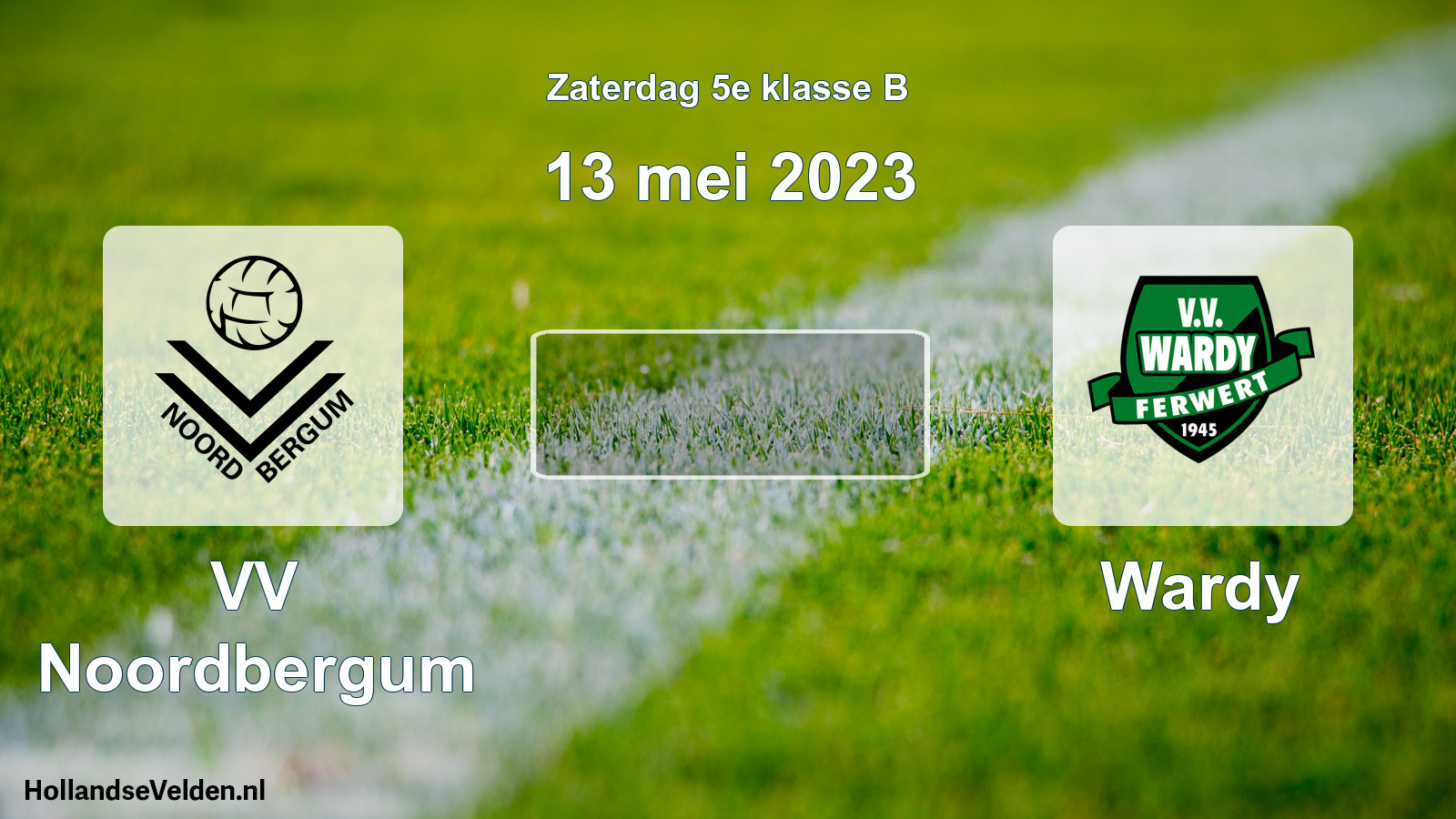 Scheduled Match: VV Noordbergum - Wardy (13 May 2023)