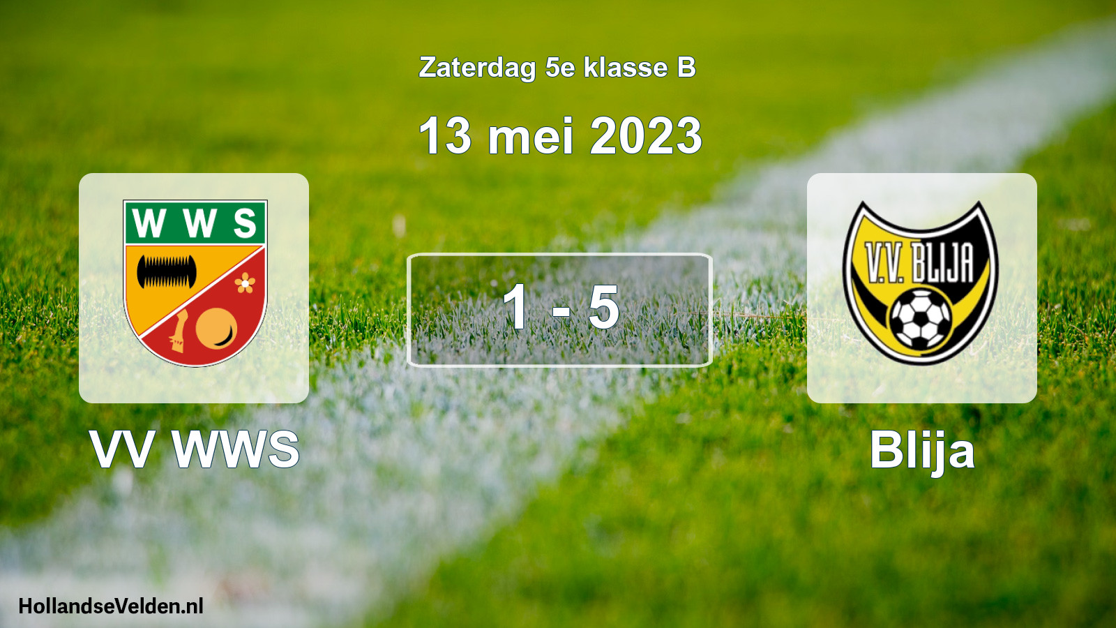 Total number of matches played: VV WWS - Blija 1 - 5 (13 May 2023)
