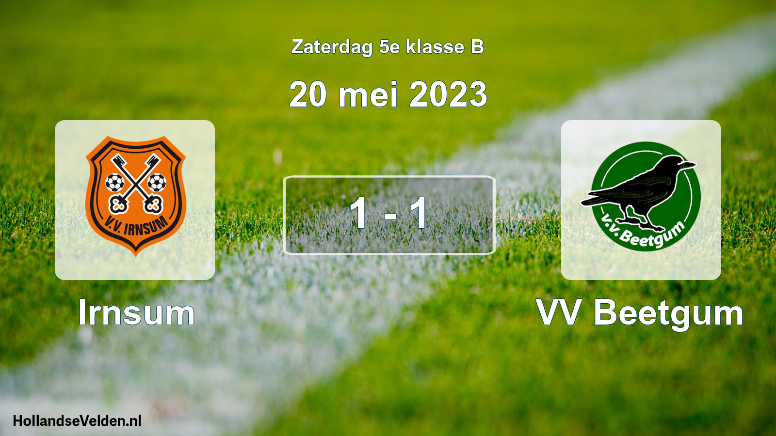 Total number of matches played: Irnsum - VV Beetgum 1 - 1 (20 May 2023)