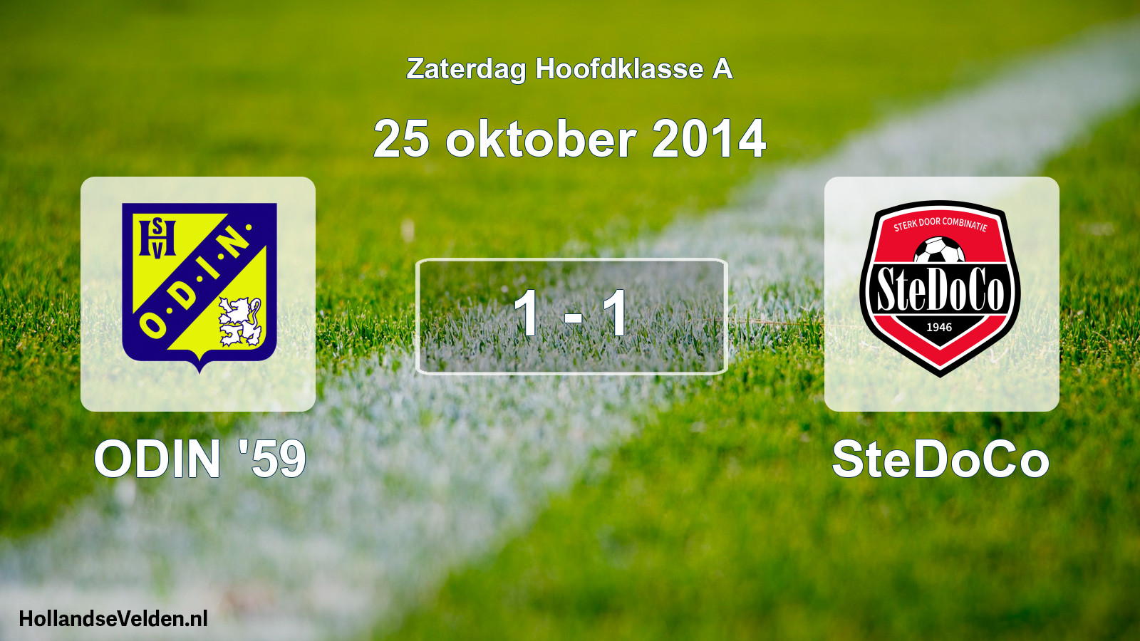 Total number of matches played: ODIN '59 - SteDoCo 1 - 1 (25 October 2014)
