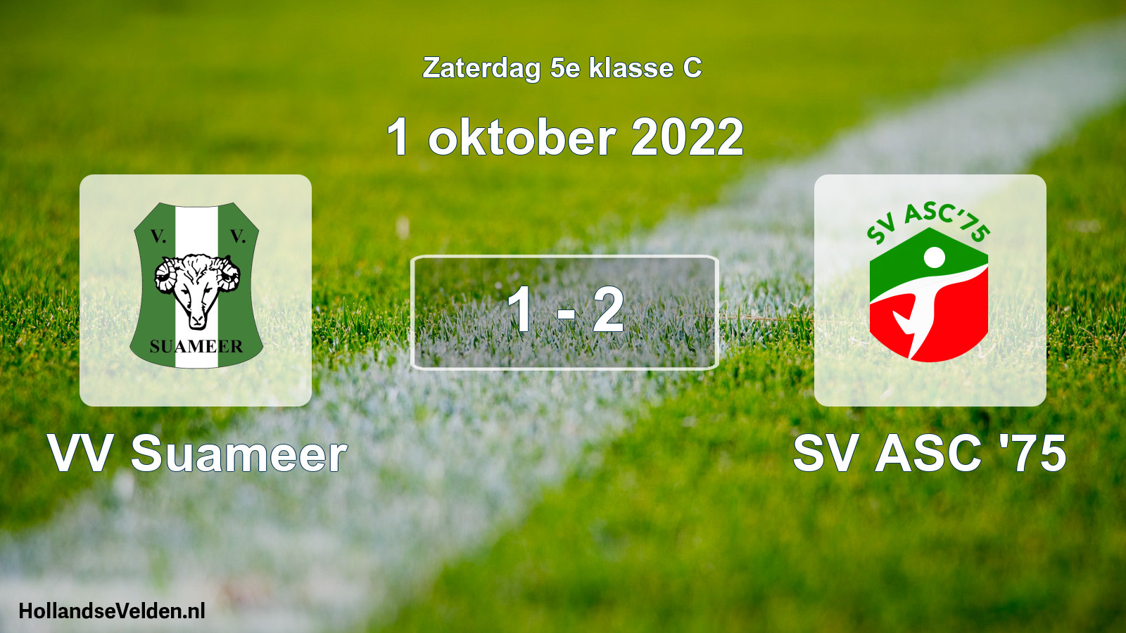 Total number of matches played: VV Suameer - ASC '75 1 - 2 (1 October 2022)