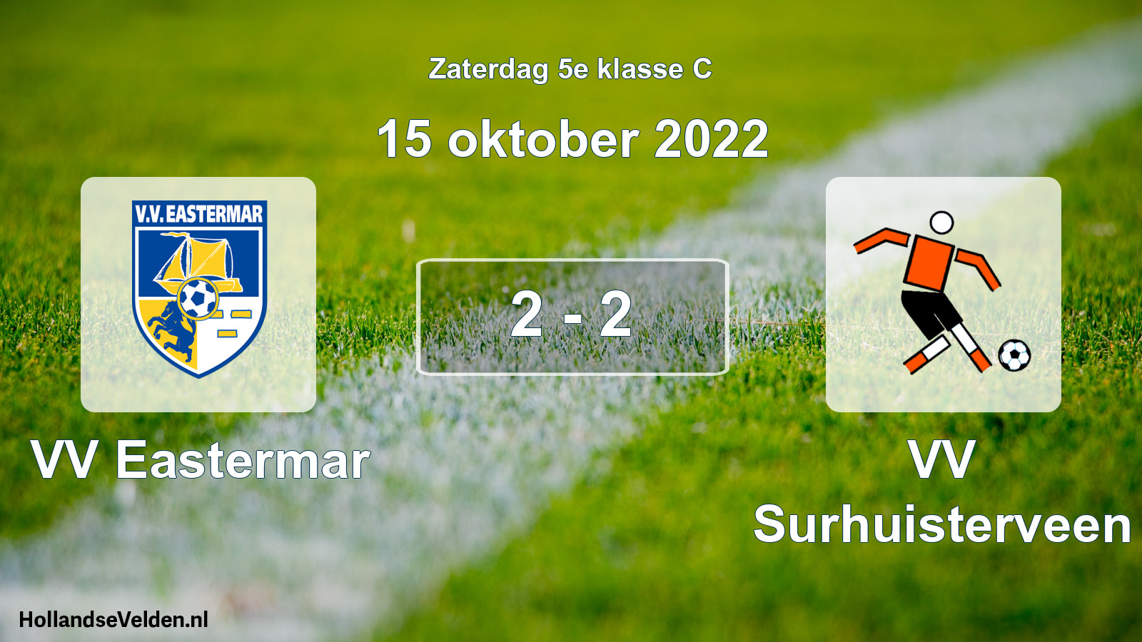 Total number of matches played: VV Eastermar - VV Surhuisterveen 2 - 2 (15 October 2022)