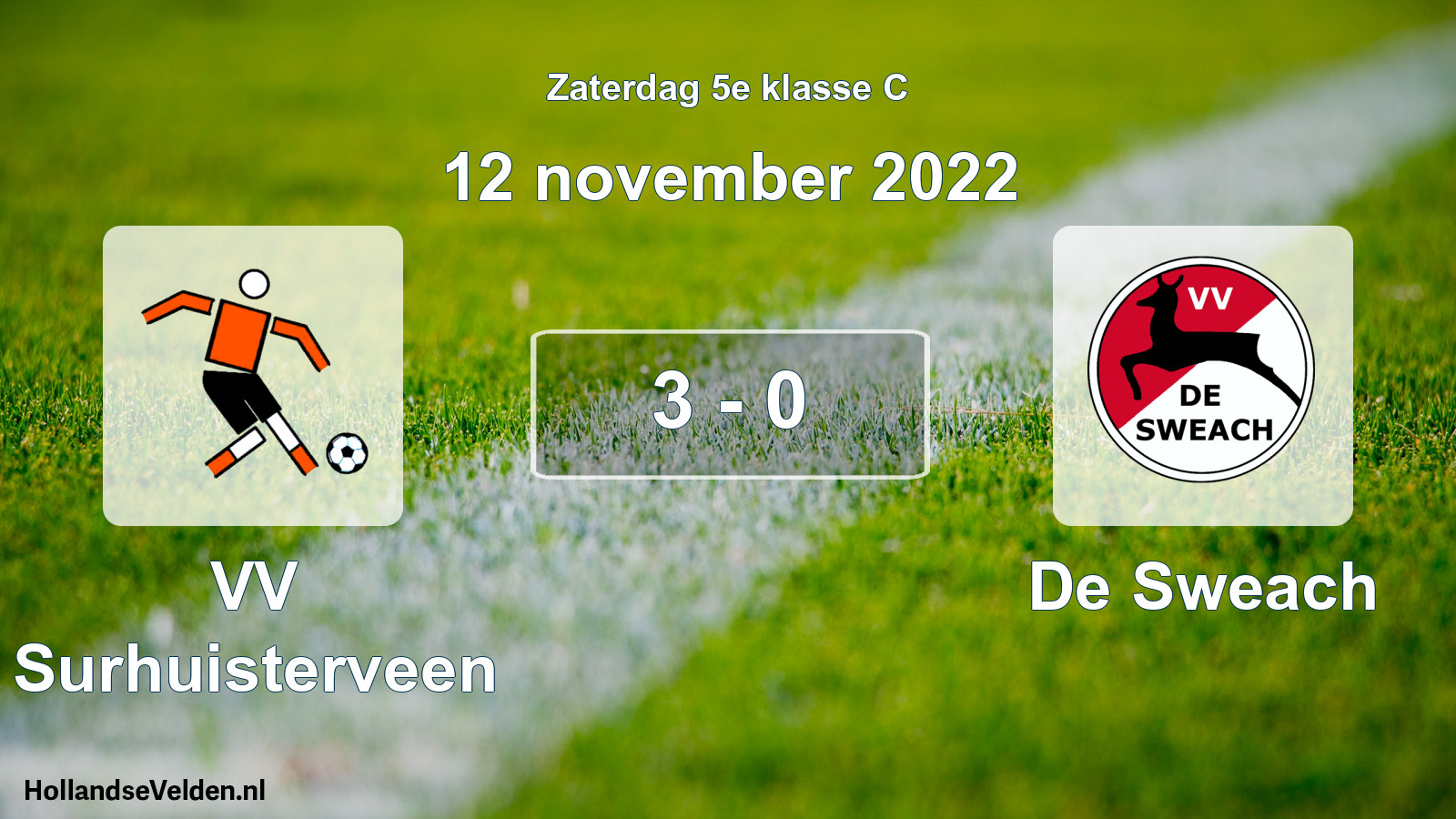 Total number of matches played: VV Surhuisterveen - De Sweach 3 - 0 (12 November 2022)
