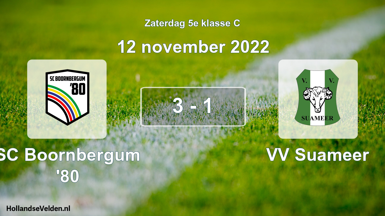 Total number of matches played: SC Boornbergum '80 - VV Suameer 3 - 1 (12 November 2022)