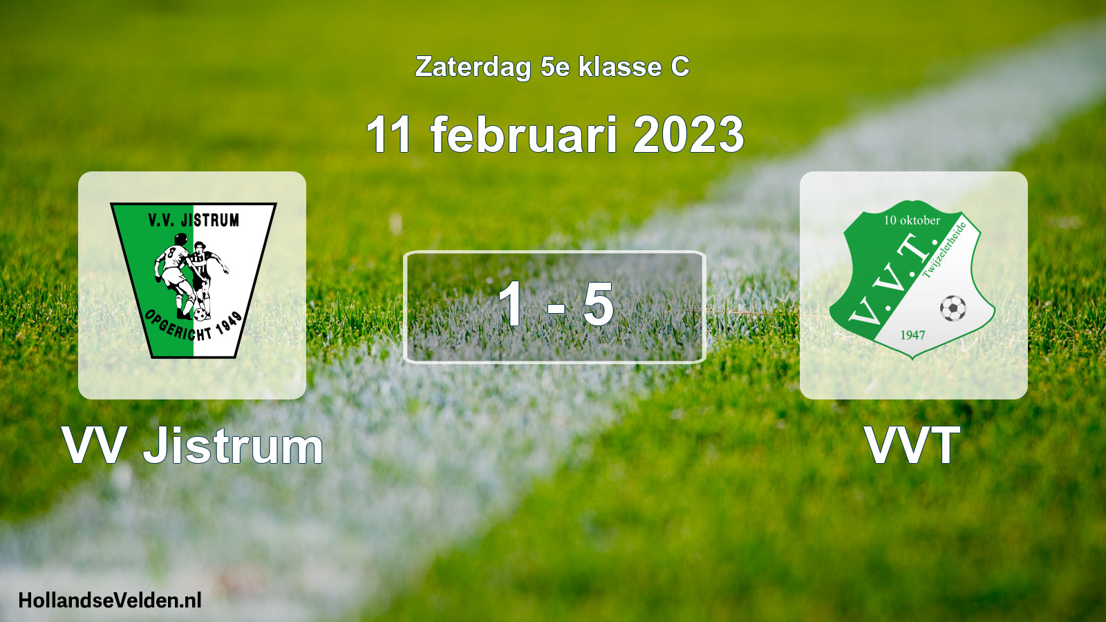 Total number of matches played: VV Jistrum - VVT 1 - 5 (11 February 2023)