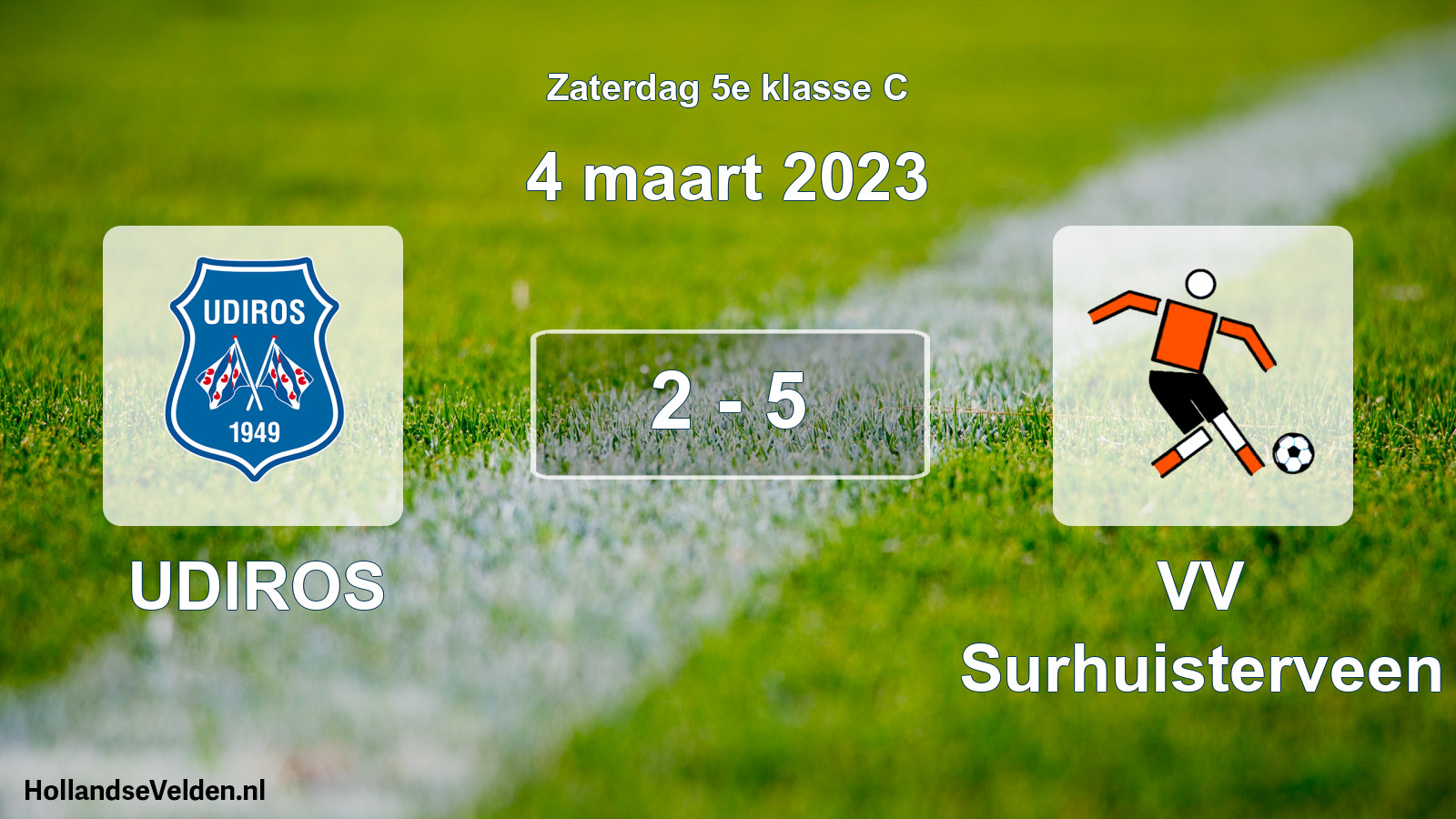 Total number of matches played: UDIROS - VV Surhuisterveen 2 - 5 (4 March 2023)