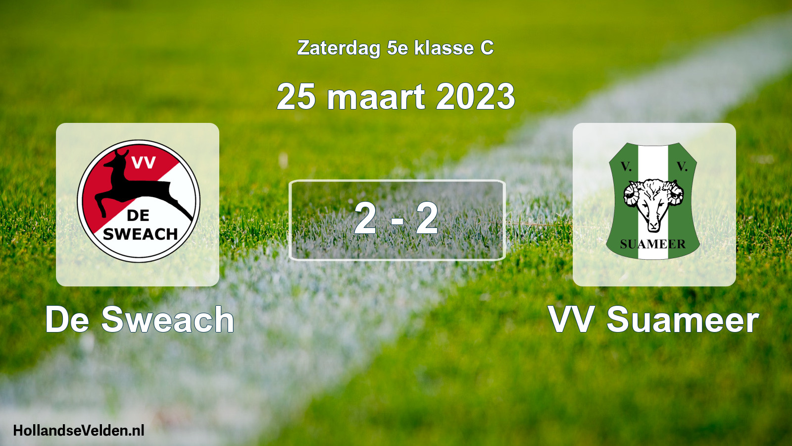 Total number of matches played: De Sweach - VV Suameer 2 - 2 (25 March 2023)
