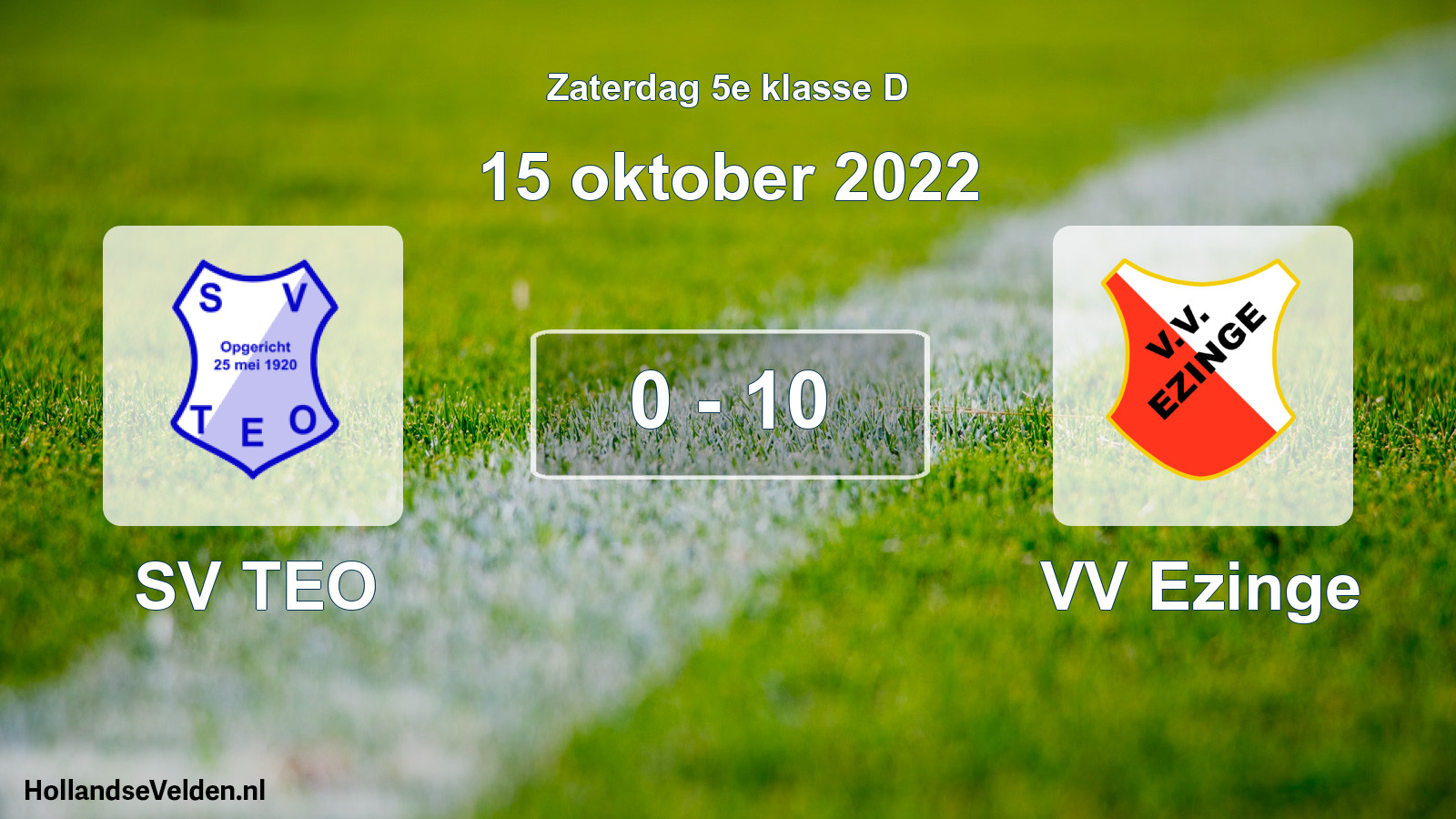 Total number of matches played: SV TEO - VV Ezinge 0 - 10 (15 October 2022)