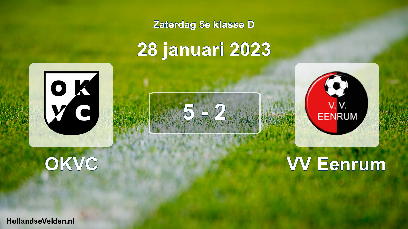 Total number of matches played: OKVC - VV Eenrum 5 - 2 (28 January 2023)