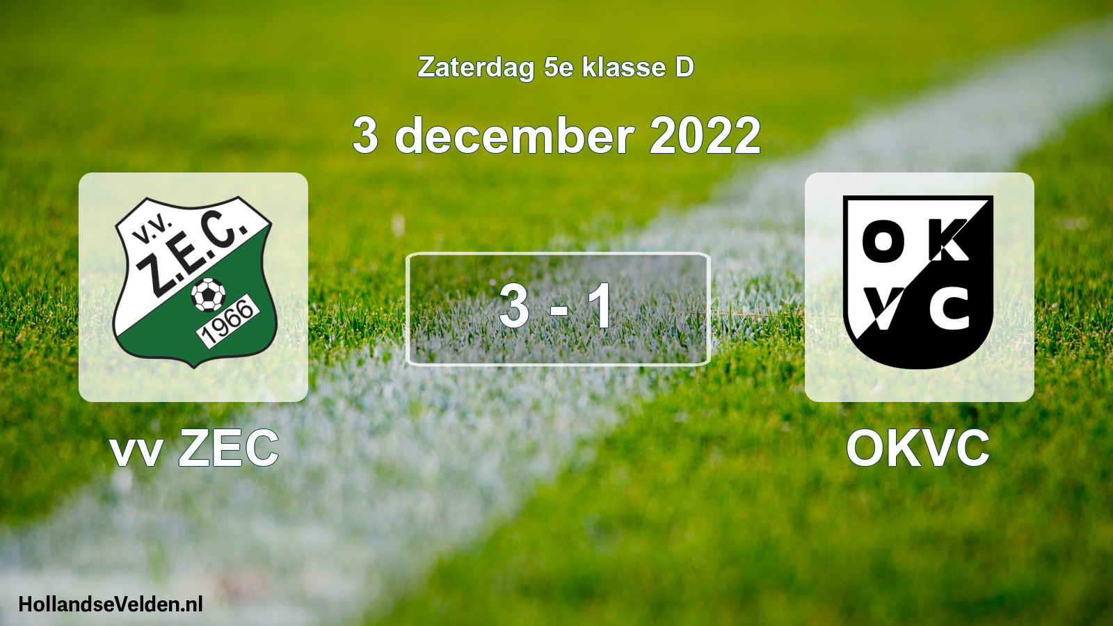 Total number of matches played: vv ZEC - OKVC 3 - 1 (3 December 2022)
